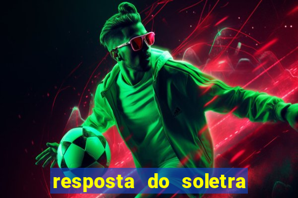 resposta do soletra de hoje